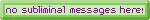 Subliminal Message Not Found